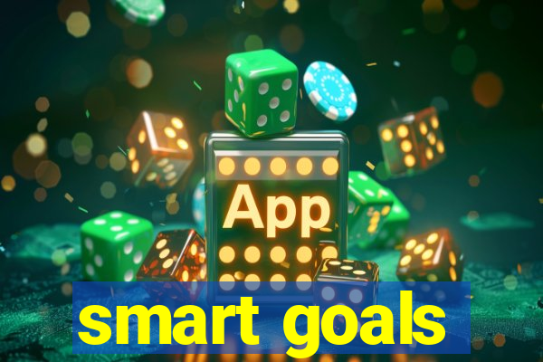 smart goals